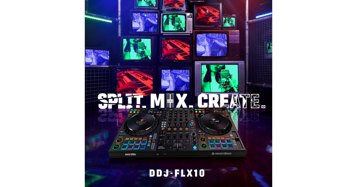 DDJ-FLX10 SPLIT. MIX. CREATE.