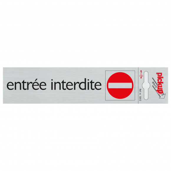 PICKUP  Route Alu "Entrée Interdite" 16,5x4,4cm