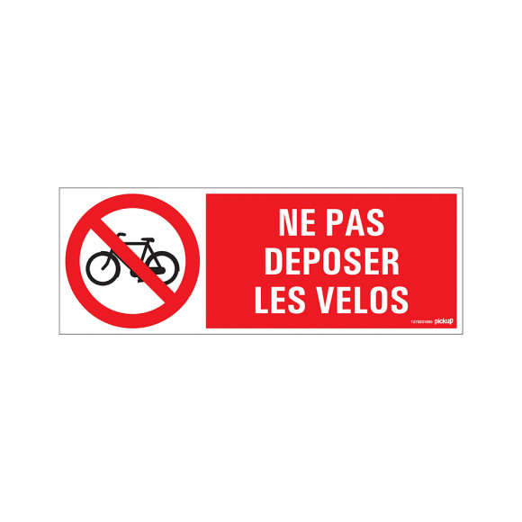 PICKUP Pictogramme "Ne Pas Déposer Les Vélos" 33x12cm