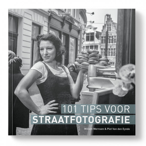 GROBET 101 tips voor Straatfotografie - Willem Wernsen & Piet Van den Eynde