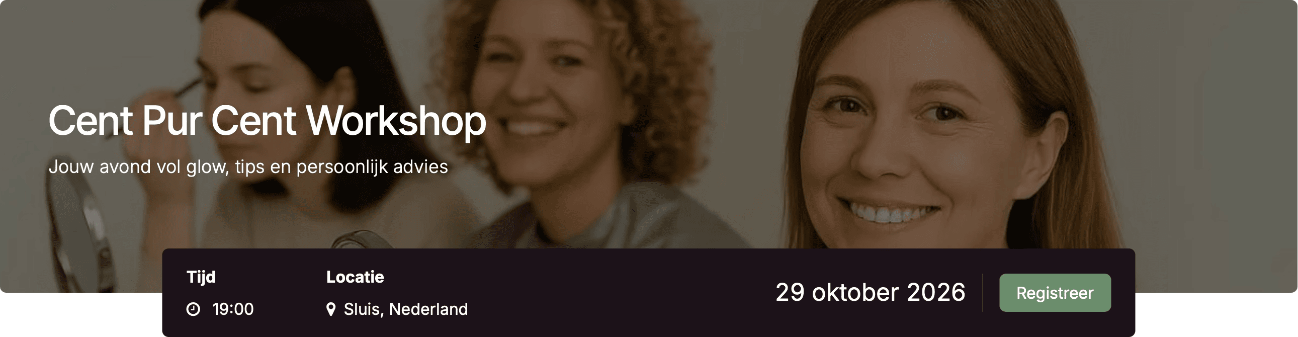 Cent Pur Cent Workshop bij FreeX in Sluis op 29 oktober 2026 om 19:00; vrouwen die lachend make-up aanbrengen tijdens een beauty-workshop