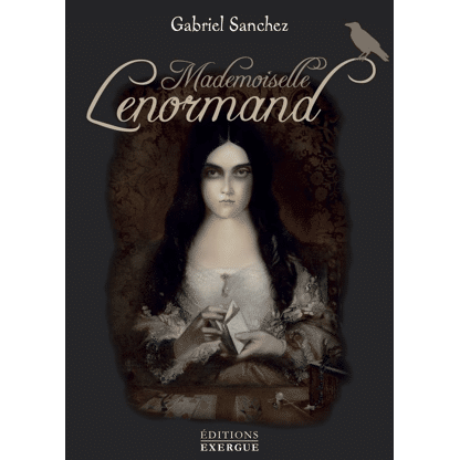 Mademoiselle Lenormand - Gabriel Sanchez