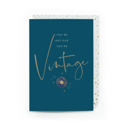 Wenskaart You're not old you're vintage - Enfant Terrible LR8635