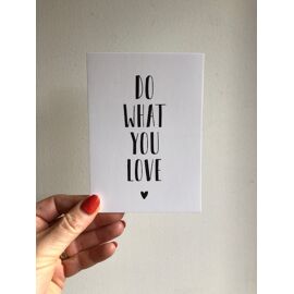 Postkaart Do what you love / Hofje van Kieka