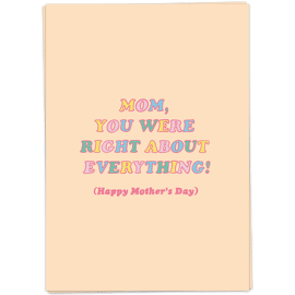 Postkaart Mom, you were right about everything! (happy mother's day) / Kaart Blanche