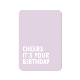 Postkaart Cheers, it's your birthday / Kaartjes van Maaike
