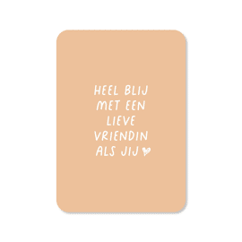 Postkaart Heel blij met een lieve vriendin als jij / Kaartjes van Maaike