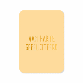 Postkaart Van Harte Gefeliciteerd / Kaartjes van Maaike