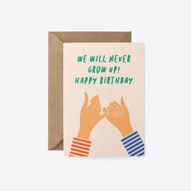 Wenskaart We'll Never Grow Up! / Graphic Factory
