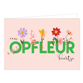 Wenskaart Een opfleurkaartje