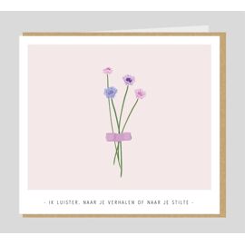 Wenskaart Ik luister, naar je verhalen of naar je stilte / Studio Mie