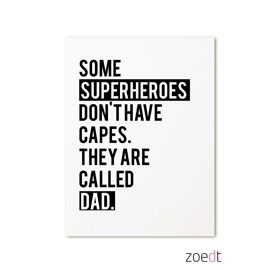 Postkaart Some superheroes don't have capes / Zoedt