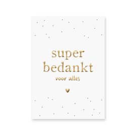 Kaart Super bedankt 