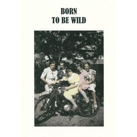 Postkaart Born to be wild / Kartoenfabriek
