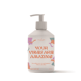 Hand & body wash Your vibes are amazing / The Gift Label