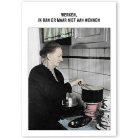 Postkaart Niet aan wennen / Kartoenfabriek