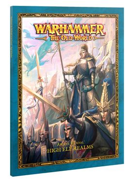 Arcane Journal: High Elf Realms