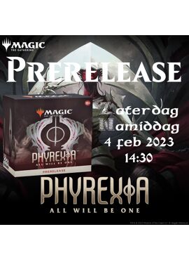 Phyrexia Prerelease 3: Zaterdag Namiddag