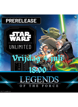 SWU Legends of the Force Prerelease 1 -- Vrijdag Avond