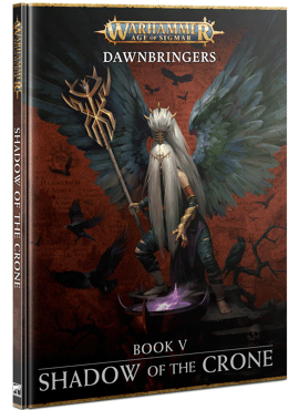 Dawnbringers Book V: Shadow of the Crone