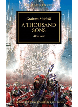 Horus Heresy: A Thousand Sons
