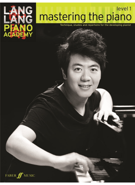 LANG LANG PIANO ACADEMY: MASTERING THE PIANO 1