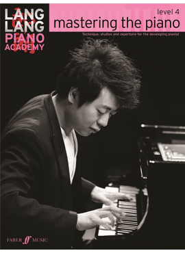 LANG LANG PIANO ACADEMY: MASTERING THE PIANO 4