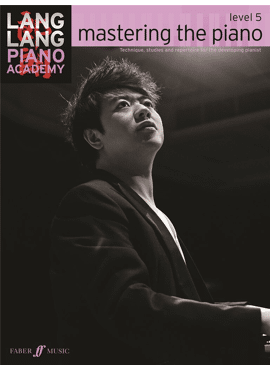 LANG LANG PIANO ACADEMY: MASTERING THE PIANO 5