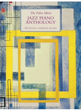 The Faber Music Jazz Piano Anthology (Piano Solo)