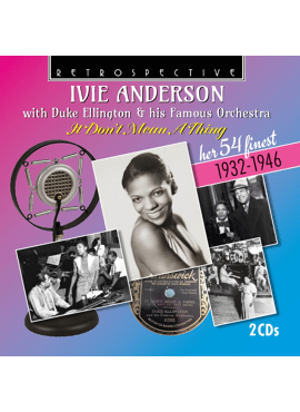 Ivie Anderson With Duke Ellington & His Famous Orchestra