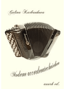 Galina Karbankova - Moderne Accordeontechnieken