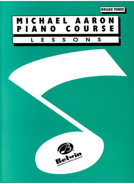 Michael Aaron Piano Course: Lessons, Grade 3