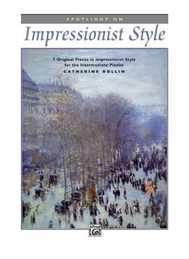 SPOTLIGHT ON IMPRESSIONIST STYLE