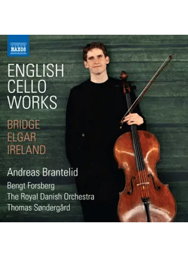 English Cello Works - Bridge, Elgar, Ireland