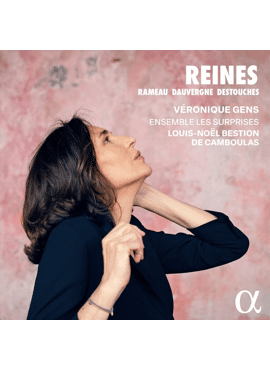 Veronique Gens / Ensemble Les Surprises / Louis-Noel Bestion de Camboulas