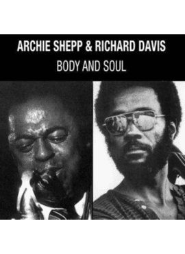 Archie Shepp & Richard Davis 