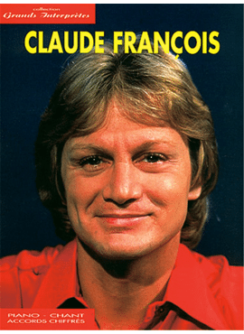 CLAUDE FRANÇOIS - COLLECTION GRANDS INTERPRÈTES