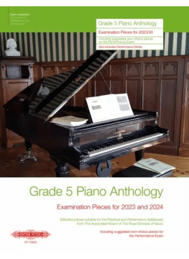GRADE 5 PIANO ANTHOLOGY 2023-2024