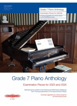 GRADE 7 PIANO ANTHOLOGY 2023-2024