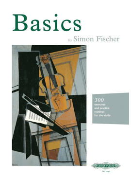 Basics: 300 exercises and practice routines for violin