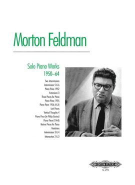 Morton Feldman - Solo Piano Works 1950-64