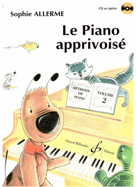 Le Piano Apprivoisé Volume 2