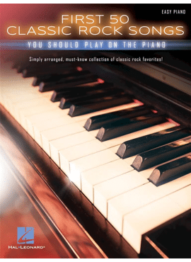 FIRST 50 CLASSIC ROCK SONGS