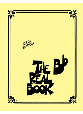 THE REAL Bb BOOK - VOLUME I - SIXTH EDITION