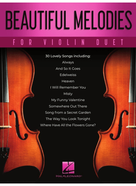 BEAUTIFUL MELODIES FOR VIOLIN DUET