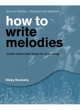 How to Write Melodies