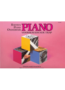 Bastien Piano Basics Voorbereidende trap (NL)