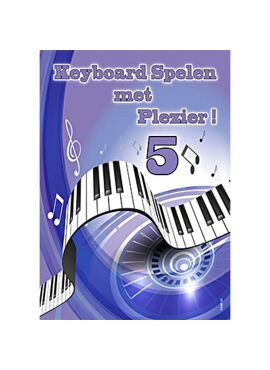 Keyboard Spelen Met Plezier deel 5