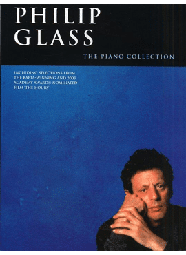 Philip Glass: The Piano Collection