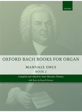 OXFORD BACH BOOKS FOR ORGAN: MANUALS ONLY, BOOK 2